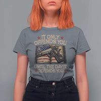 It Only Offends You Until The Day It Defends You T Shirt For Women Pro Gun American Flag - Wonder Print Shop