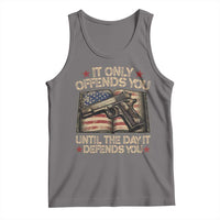 It Only Offends You Until The Day It Defends You Tank Top Pro Gun American Flag - Wonder Print Shop