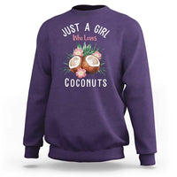 Funny Coconut Sweatshirt Just A Girl Who Loves Coconuts Harris 2024 - Wonder Print Shop