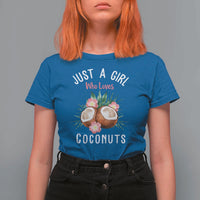 Funny Coconut T Shirt For Women Just A Girl Who Loves Coconuts Harris 2024 - Wonder Print Shop