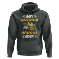 Funny Back To School Hoodie Make America School Again USA Top Hat Yellow Bus - Wonder Print Shop