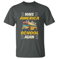 Funny Back To School T Shirt Make America School Again USA Top Hat Yellow Bus - Wonder Print Shop