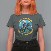 Funny Back To School Space T Shirt For Women 3RD Grade Is Out Of This World Dinosaur Astronaut Planet - Wonder Print Shop