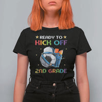 Ready To Kick Off 2nd Grade T Shirt For Women Back To School Soccer Backpacks Ruller Pencil - Wonder Print Shop