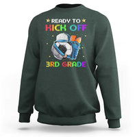 Ready To Kick Off 3rd Grade Sweatshirt Back To School Soccer Backpacks Ruller Pencil - Wonder Print Shop