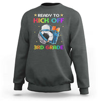 Ready To Kick Off 3rd Grade Sweatshirt Back To School Soccer Backpacks Ruller Pencil - Wonder Print Shop