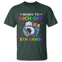 Ready To Kick Off 5th Grade T Shirt Back To School Soccer Backpacks Ruller Pencil - Wonder Print Shop