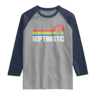 Funny Hops Craft Beer Lover Raglan Shirt Hoptimistic Retro Vintage Home Brewing - Wonder Print Shop