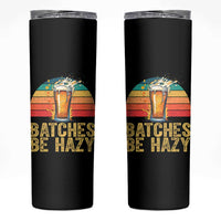 Funny Batches Be Hazy Skinny Tumbler Craft Beer For Home Brewing - Wonder Print Shop