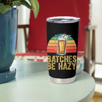 Funny Batches Be Hazy Tumbler Cup Craft Beer For Home Brewing - Wonder Print Shop