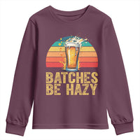 Funny Batches Be Hazy Youth Sweatshirt Craft Beer For Home Brewing - Wonder Print Shop