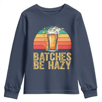 Funny Batches Be Hazy Youth Sweatshirt Craft Beer For Home Brewing - Wonder Print Shop