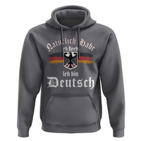 Proud Germany Hoodie Naturlich Bate Ich Recht Ich Bin Deutsch - Wonder Print Shop