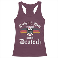 Proud Germany Racerback Tank Top Naturlich Bate Ich Recht Ich Bin Deutsch - Wonder Print Shop