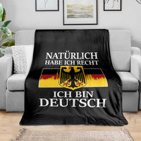 Proud Germany Throw Blanket Naturlich Habe Ich Recht Ich Bin Deutsch - Wonder Print Shop