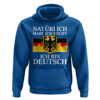 Proud Germany Hoodie Naturlich Habe Ich Recht Ich Bin Deutsch - Wonder Print Shop