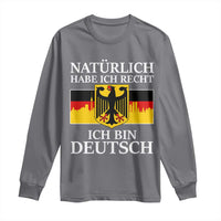 Proud Germany Long Sleeve Shirt Naturlich Habe Ich Recht Ich Bin Deutsch - Wonder Print Shop
