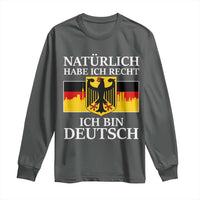 Proud Germany Long Sleeve Shirt Naturlich Habe Ich Recht Ich Bin Deutsch - Wonder Print Shop
