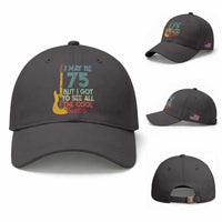 Funny 75th Birthday 80s Rock Lover Baseball Cap I May Be 75 But I Got To See All The Cool Bands
