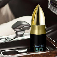 Funny 50th Birthday 80s Rock Lover Bullet Tumbler I May Be 50 But I Got To See All The Cool Bands