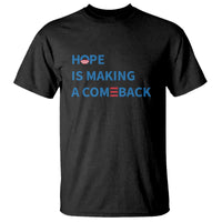 Harris Walz Supporter T Shirt Hope Is Making A Comeback American Flag - Wonder Print Shop