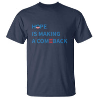 Harris Walz Supporter T Shirt Hope Is Making A Comeback American Flag - Wonder Print Shop