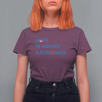 Harris Walz Supporter T Shirt For Women Hope Is Making A Comeback American Flag - Wonder Print Shop