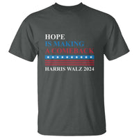 Harris Walz 2024 T Shirt Hope Is Making A Comeback American Flag - Wonder Print Shop