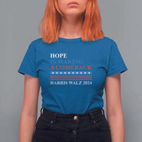 Harris Walz 2024 T Shirt For Women Hope Is Making A Comeback American Flag - Wonder Print Shop