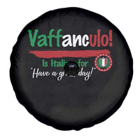 Funny Italian Saying Spare Tire Cover Vaffanculo Is Have A Great Day - Wonder Print Shop