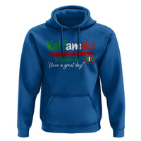 Funny Italian Saying Hoodie Vaffanculo Is Have A Great Day - Wonder Print Shop