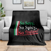Funny Italian Pride Throw Blanket So Sexy So Spicy So Italian Chef Humor - Wonder Print Shop