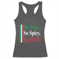 Funny Italian Pride Racerback Tank Top So Sexy So Spicy So Italian Chef Humor - Wonder Print Shop
