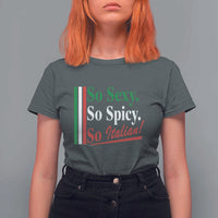 Funny Italian Pride T Shirt For Women So Sexy So Spicy So Italian Chef Humor - Wonder Print Shop