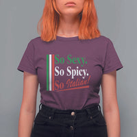 Funny Italian Pride T Shirt For Women So Sexy So Spicy So Italian Chef Humor - Wonder Print Shop