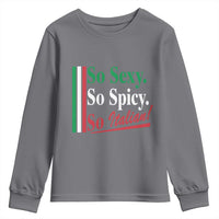 Funny Italian Pride Youth Sweatshirt So Sexy So Spicy So Italian Chef Humor - Wonder Print Shop