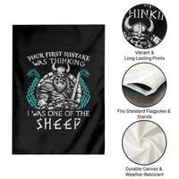 Viking Your First Mistake Was Thinking I Was One Of The Sheep Garden Flag Viking Warrior - Wonder Print Shop