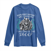 Viking Your First Mistake Was Thinking I Was One Of The Sheep Long Sleeve Shirt Viking Warrior - Wonder Print Shop