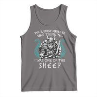 Viking Your First Mistake Was Thinking I Was One Of The Sheep Tank Top Viking Warrior - Wonder Print Shop