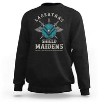 Lagertha's Shield Maidens Sweatshirt The Future Is Open Trust In The Gods Viking Warrior - Wonder Print Shop