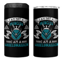 Funny I Am Not A Princess I Am A Shieldmaiden 4 in 1 Can Cooler Tumbler Viking Pride - Wonder Print Shop