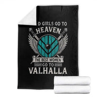 Shieldmaiden Viking Pride Throw Blanket Good Girls Go To Heaven The Best Women Go To Valhalla - Wonder Print Shop