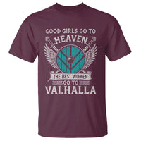 Shieldmaiden Viking Pride T Shirt Good Girls Go To Heaven The Best Women Go To Valhalla - Wonder Print Shop
