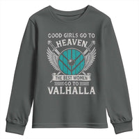 Shieldmaiden Viking Pride Youth Sweatshirt Good Girls Go To Heaven The Best Women Go To Valhalla - Wonder Print Shop
