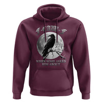 Funny F Caw F Hoodie When Some Asked Him About Black Crow Moon Gothic - Wonder Print Shop