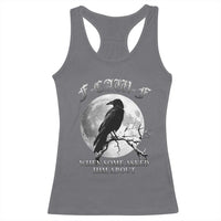Funny F Caw F Racerback Tank Top When Some Asked Him About Black Crow Moon Gothic - Wonder Print Shop