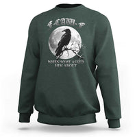Funny F Caw F Sweatshirt When Some Asked Him About Black Crow Moon Gothic - Wonder Print Shop