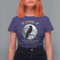Funny F Caw F T Shirt For Women When Some Asked Him About Black Crow Moon Gothic - Wonder Print Shop