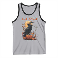 Funny Halloween F Caw F Tank Top Black Crow Moon Gothic Spooky Season - Wonder Print Shop
