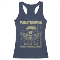Military Paratrooper Racerback Tank Top For Those I Love I Will Do Horrible Things Airborne Soldier - Wonder Print Shop